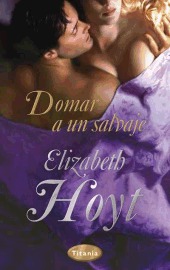 Domar a un salvaje by Elizabeth Hoyt