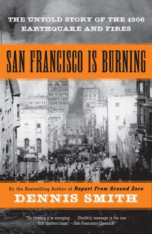 San Francisco Is Burning by Dennis  Smith