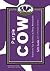 Purple Cow by Seth Godin