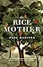 The Rice Mother