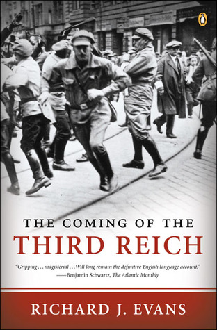 The Coming of the Third Reich by Richard J. Evans