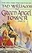 To Green Angel Tower, Part 1 by Tad Williams