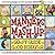 Manners Mash-Up: A Goofy Guide to Good Behavior