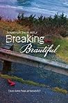 Breaking Beautiful by Jennifer Shaw Wolf