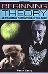 Beginning Theory by Peter  Barry