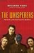 The Whisperers: Private Life in Stalin's Russia