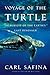 Voyage of the Turtle: In Pursuit of the Earth's Last Dinosaur