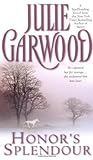 Honor's Splendour by Julie Garwood