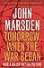 Tomorrow, When the War Began (The Tomorrow Series, #1)