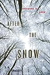 After the Snow by S.D. Crockett