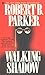 Walking Shadow (Spenser, #21)