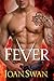 Fever (Phoenix Rising, #1) by Joan Swan