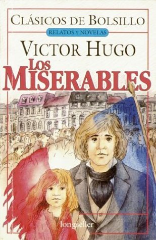 Los miserables by Victor Hugo