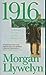 1916: A Novel of the Irish Rebellion