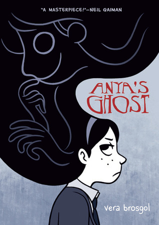 Anya's Ghost by Vera Brosgol