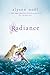 Radiance (Riley Bloom, #1)