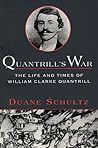 Quantrill's War by Duane P. Schultz