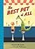 The Best Pet of All by David LaRochelle