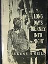 Long Day's Journey into Night by Eugene O'Neill