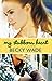 My Stubborn Heart by Becky Wade