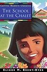 The School at the Chalet by Elinor M. Brent-Dyer