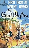 First Term at Malory Towers by Enid Blyton