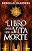 Il libro della vita e della morte (Trilogia delle anime, #1)