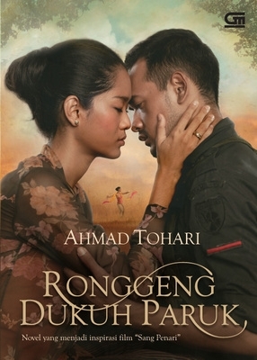 Ronggeng Dukuh Paruk by Ahmad Tohari