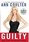 Guilty by Ann Coulter