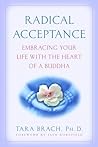 Radical Acceptance by Tara Brach