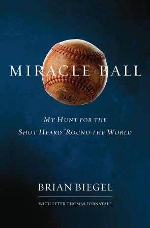 Miracle Ball by Brian Biegel