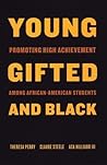 Young, Gifted, and Black: Promoting High Achievement among African-American Students (Beacon Classics)