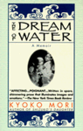 The Dream of Water by Kyoko Mori