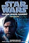 Stealth (Star Wars: Clone Wars Gambit, #1)