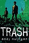 Trash by Andy Mulligan