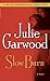 Slow Burn by Julie Garwood