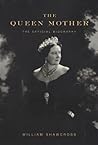 The Queen Mother: The Official Biography