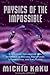 Physics of the Impossible