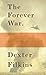 The Forever War by Dexter Filkins