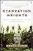 Starvation Heights by Gregg Olsen