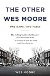 The Other Wes Moore: One Name, Two Fates