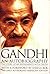 Gandhi: An Autobiography