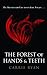 The Forest of Hands and Teeth (The Forest of Hands and Teeth, #1) by Carrie Ryan