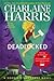 Deadlocked (Sookie Stackhouse, #12) by Charlaine Harris