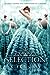 The Selection (The Selection, #1) by Kiera Cass