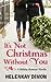 It's Not Christmas Without You (Holloway, #1)