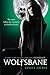 Wolfsbane by Andrea Cremer