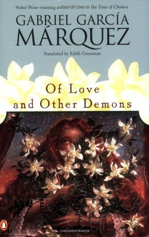 Of Love and Other Demons by Gabriel García Márquez