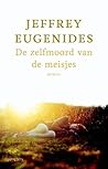 De zelfmoord van de meisjes by Jeffrey Eugenides