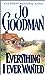 Everything I Ever Wanted by Jo Goodman